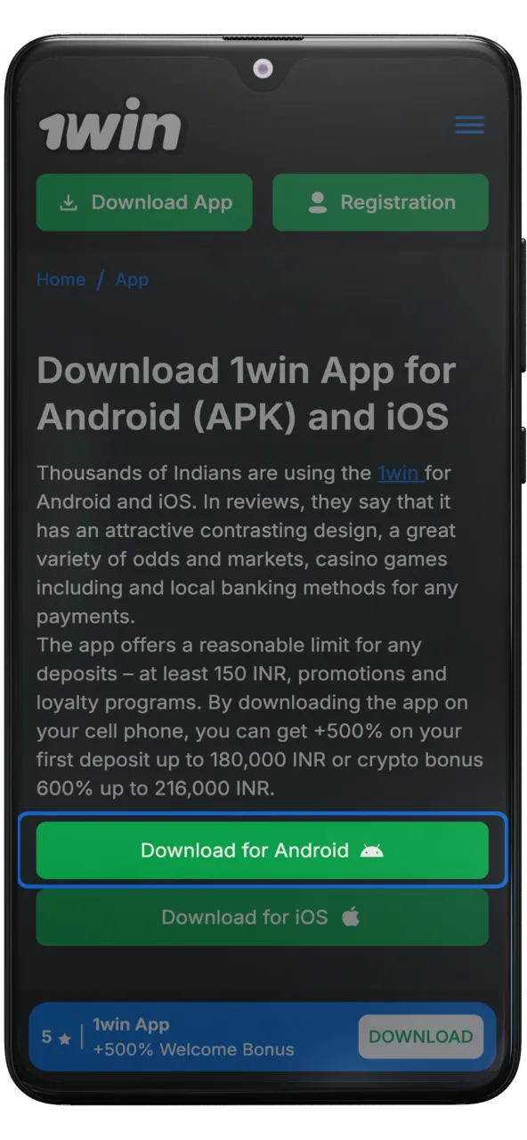 Click the Android button to install the 1win app on your phone.